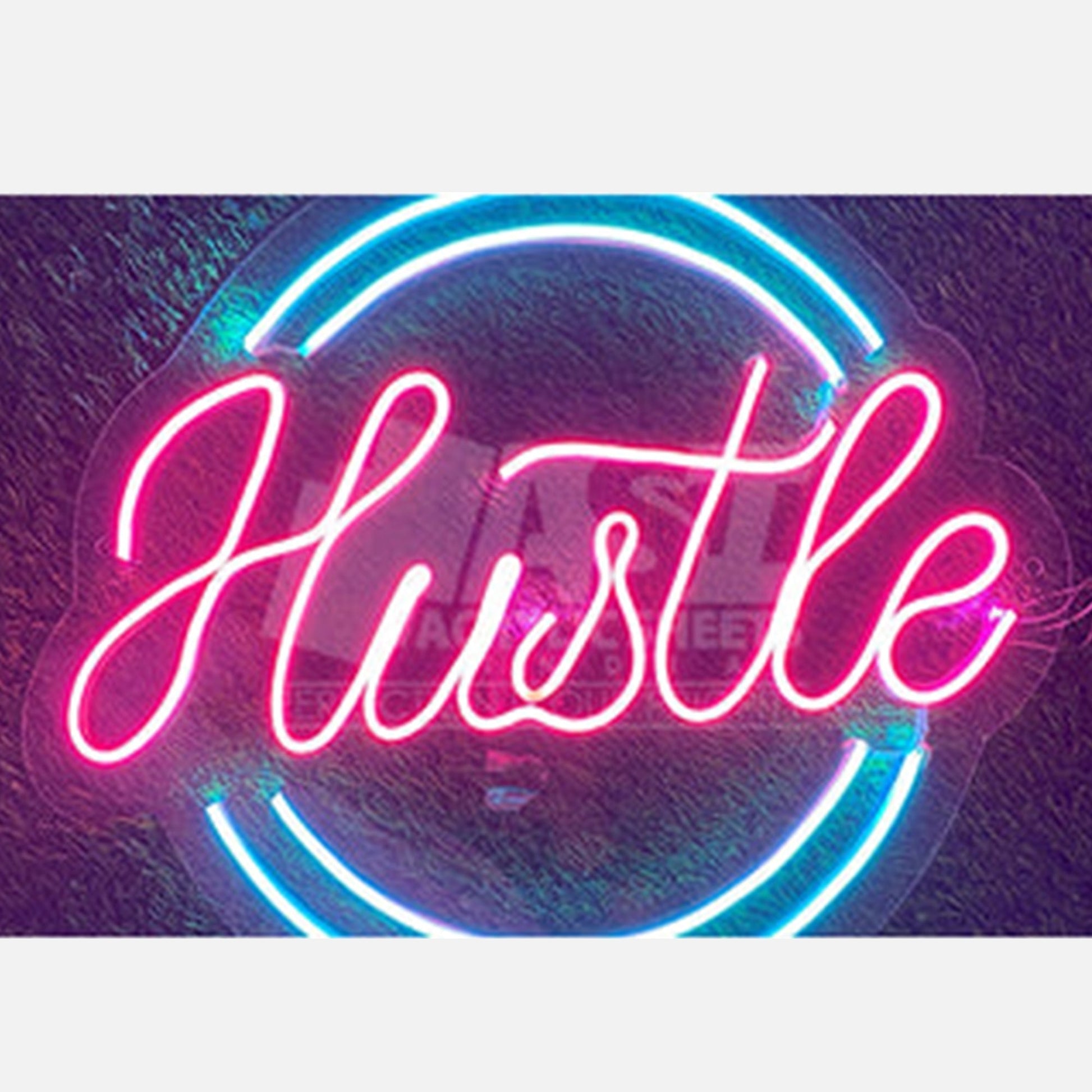 Hustle Neon Sign